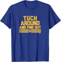 Alex Tuch Around and Find Out - Buffalo Hockey T-Shirt Unisex T-shirt, Sweatshirt, Hoodie, Long Sleeve Tee - T-Shirt, Sweatshirt, Hoodie