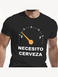 Funny Necesito Cerveza Fuel Gauge Graphic T-Shirt Spanish Beer Humor Tee Unisex T-shirt, Sweatshirt, Hoodie, Long Sleeve Tee - T-Shirt, Sweatshirt, Hoodie