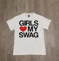 Girls Love My Swag Unisex Tee, Trendy Graphic T-Shirt Unisex T-shirt, Sweatshirt, Hoodie, Long Sleeve Tee - T-Shirt, Sweatshirt, Hoodie