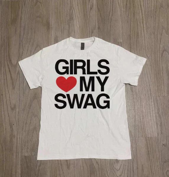 Girls Love My Swag Unisex Tee, Trendy Graphic T-Shirt Unisex T-shirt, Sweatshirt, Hoodie, Long Sleeve Tee - T-Shirt, Sweatshirt, Hoodie