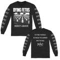 DYING FETUS HERO'S GRAVE LONGSLEEVE Reprint Size S-5XL Unisex T-shirt, Sweatshirt, Hoodie, Long Sleeve Tee - T-Shirt, Sweatshirt, Hoodie