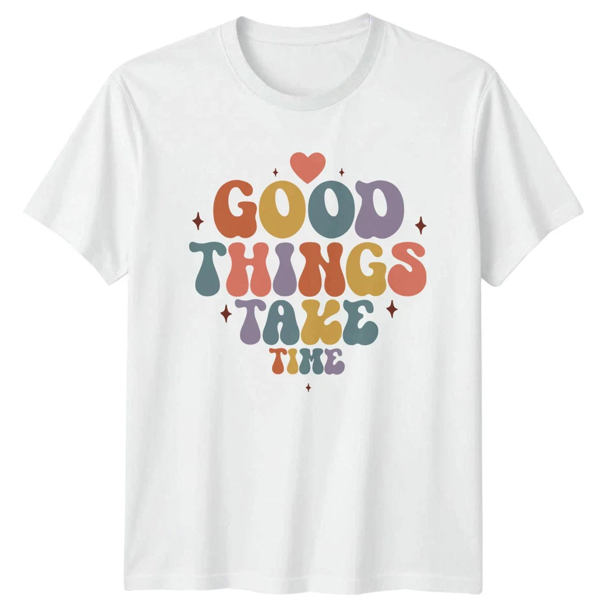 Good Things Take Time T-Shirt Groovy Retro Aesthetic Unisex T-shirt, Sweatshirt, Hoodie, Long Sleeve Tee - T-Shirt, Sweatshirt, Hoodie