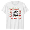 Life Is Short Make It Womens T-Shirt Cherry Aesthetic Positivity Gift For Her Unisex T-shirt, Sweatshirt, Hoodie, Long Sleeve Tee - T-Shirt, Sweatshirt, Hoodie