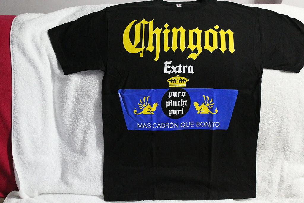 CHINGON EXTRA BONITO MEXICO MEXICAN ROOTS FUNNY LATINO CORONA T-SHIRT Unisex T-shirt, Sweatshirt, Hoodie, Long Sleeve Tee - T-Shirt, Sweatshirt, Hoodie