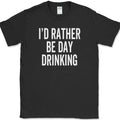 I'd Rather Be Day Drinking T-Shirt Funny Get Drunk Beer Whiskey Wine Tee Unisex T-shirt, Sweatshirt, Hoodie, Long Sleeve Tee - T-Shirt, Sweatshirt, Hoodie