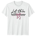 Let Them Womens T-Shirt Coquette Aesthetic Fashion Birthday Gift For Her Unisex T-shirt, Sweatshirt, Hoodie, Long Sleeve Tee - T-Shirt, Sweatshirt, Hoodie