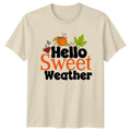 Hello Sweet Weather T-Shirt Autumn Aesthetic Seasonal Fall Unisex T-shirt, Sweatshirt, Hoodie, Long Sleeve Tee - T-Shirt, Sweatshirt, Hoodie