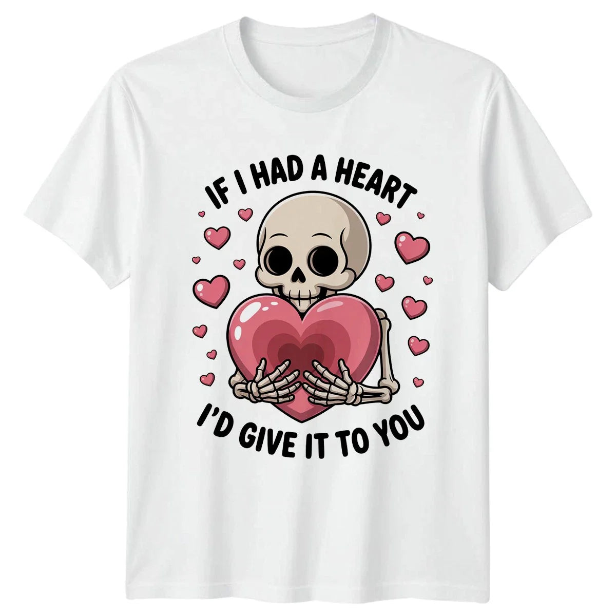 If I Had A Heart Valentines Day Skeleton Mens T-Shirt Womens Tee Graphic Top Unisex T-shirt, Sweatshirt, Hoodie, Long Sleeve Tee - T-Shirt, Sweatshirt, Hoodie