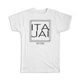 Gift T-Shirt : ITAJAI Santa Catarina Square Modern Minimalist Font Unisex T-shirt, Sweatshirt, Hoodie, Long Sleeve Tee - T-Shirt, Sweatshirt, Hoodie
