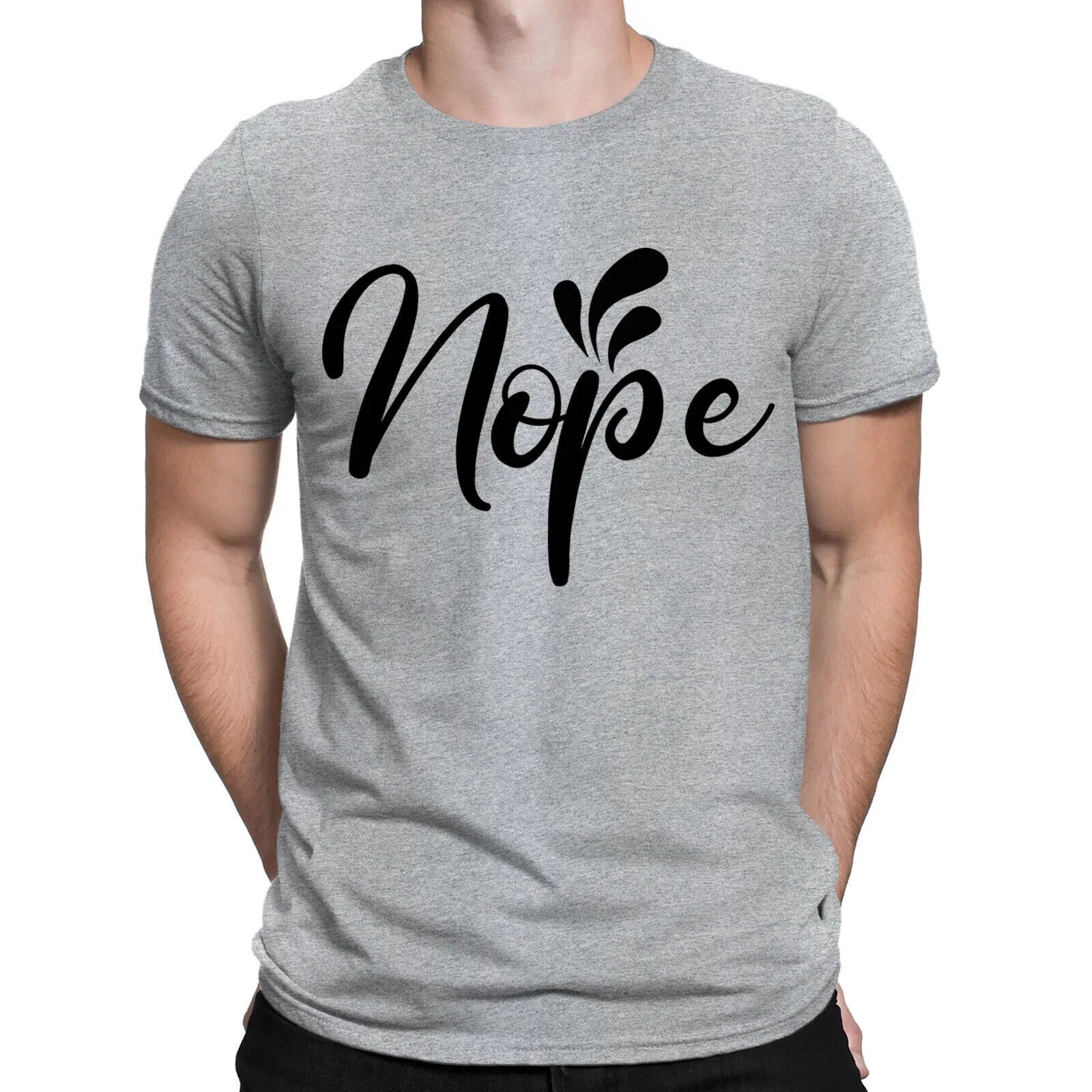 Nope Sassy Slogan Minimalist Saying Gift Funny Mens Womens T-Shirts Tee Top #NED Unisex T-shirt, Sweatshirt, Hoodie, Long Sleeve Tee - T-Shirt, Sweatshirt, Hoodie