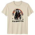 It Is What It Is T-Shirt Grim Reaper Halloween Gift For Him And Her Unisex T-shirt, Sweatshirt, Hoodie, Long Sleeve Tee - T-Shirt, Sweatshirt, Hoodie