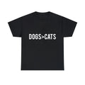 Dogs Greater Than Cats Graphic Tee Shirt, S-5XL Unisex T-shirt, Sweatshirt, Hoodie, Long Sleeve Tee - T-Shirt, Sweatshirt, Hoodie