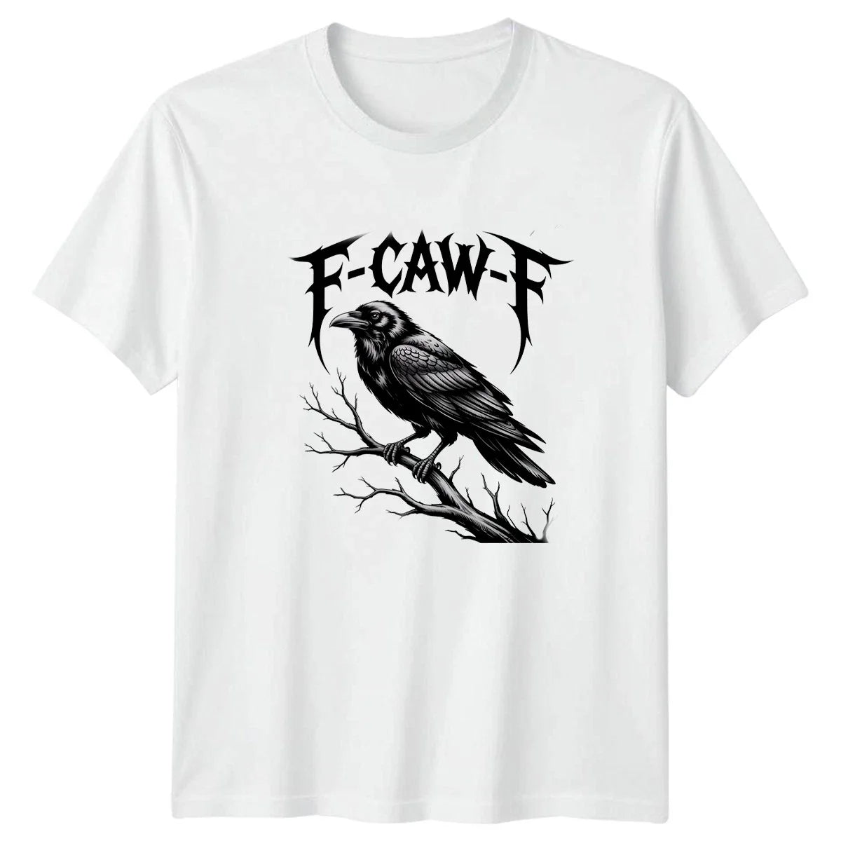 F-Caw-F Raven Graphic Tee Mens T-Shirt Womens Gothic Bird Apparel Unisex T-shirt, Sweatshirt, Hoodie, Long Sleeve Tee - T-Shirt, Sweatshirt, Hoodie