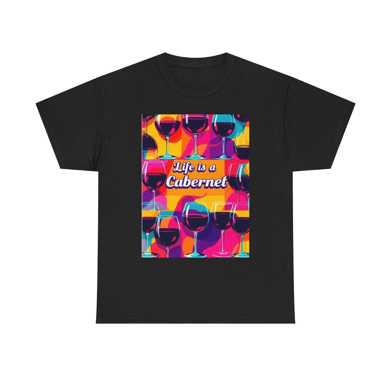 Life Is A Cabernet Cute T-Shirt Funny Wine Lover Tee Wine Enthusiasts Red Wine Unisex T-shirt, Sweatshirt, Hoodie, Long Sleeve Tee - T-Shirt, Sweatshirt, Hoodie