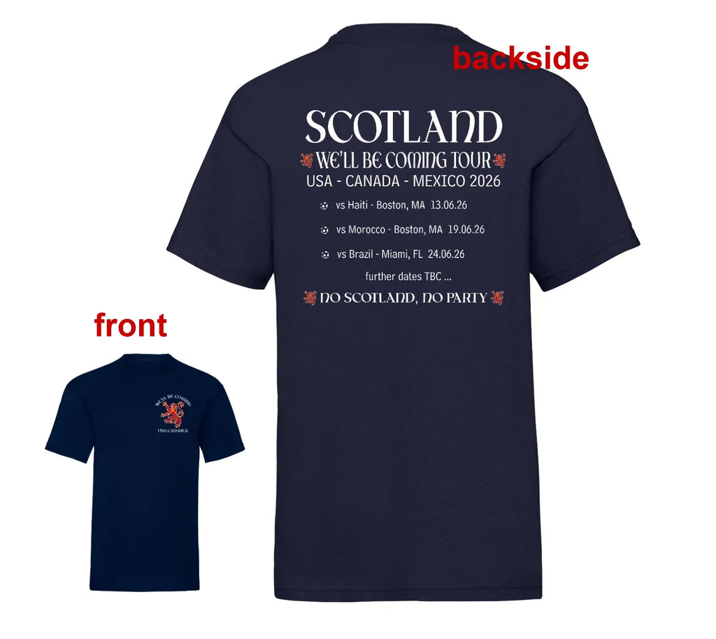 Scotland on Tour, World Cup 2026 t-shirt, We'll Be Coming, Scottish Supporters Unisex T-shirt, Sweatshirt, Hoodie, Long Sleeve Tee - T-Shirt, Sweatshirt, Hoodie
