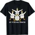 Off to Actively Monitor Goose Teacher Test Day State Testing T-Shirt Unisex T-shirt, Sweatshirt, Hoodie, Long Sleeve Tee - T-Shirt, Sweatshirt, Hoodie