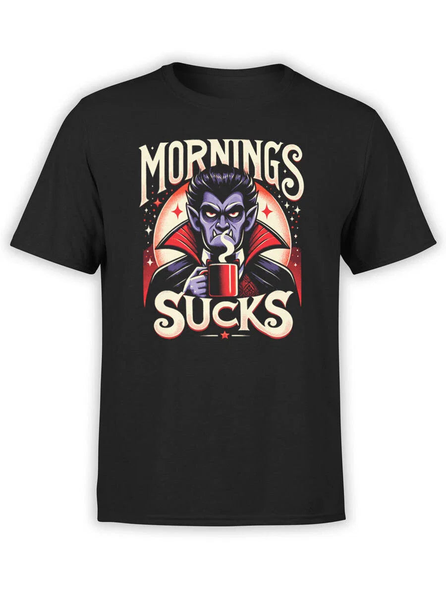 FANTUCCI Unisex T-Shirts | Mornings Sucks T-Shirt | 100% Cotton Unisex T-shirt, Sweatshirt, Hoodie, Long Sleeve Tee - T-Shirt, Sweatshirt, Hoodie