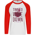 Time to Wine Down Funny Alcohol Mens L/S Baseball T-Shirt Unisex T-shirt, Sweatshirt, Hoodie, Long Sleeve Tee - T-Shirt, Sweatshirt, Hoodie