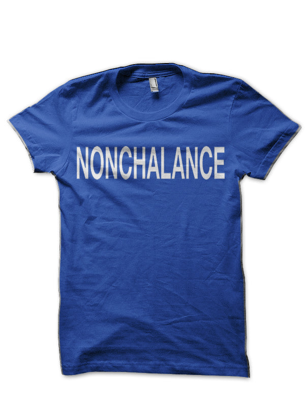 Nonchalance Royal Blue T-Shirts, Hoodie, Sweatshirt - T-Shirt, Sweatshirt, Hoodie