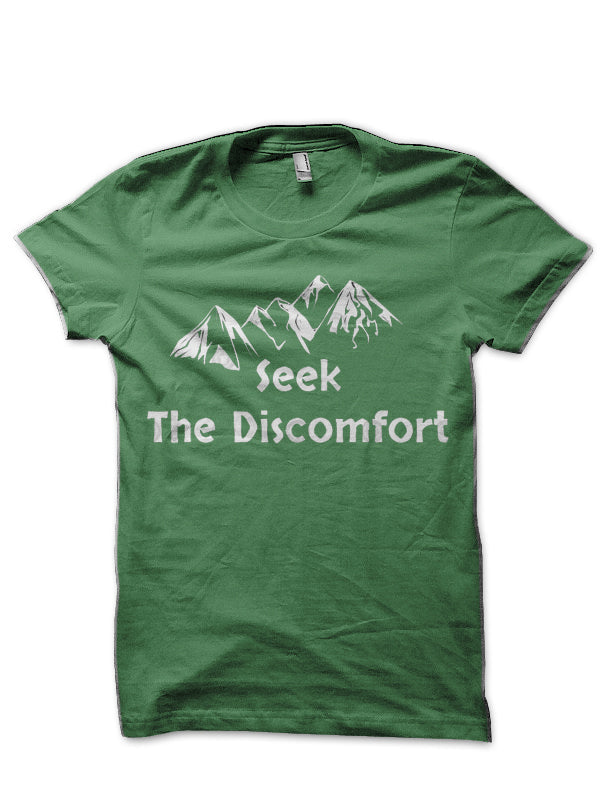 Seek Discomfort Green T-Shirts, Hoodie, Sweatshirt - T-Shirt, Sweatshirt, Hoodie