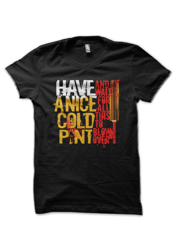 Have Nice Cold Pint Black T-Shirts, Hoodie, Sweatshirt - T-Shirt, Sweatshirt, Hoodie