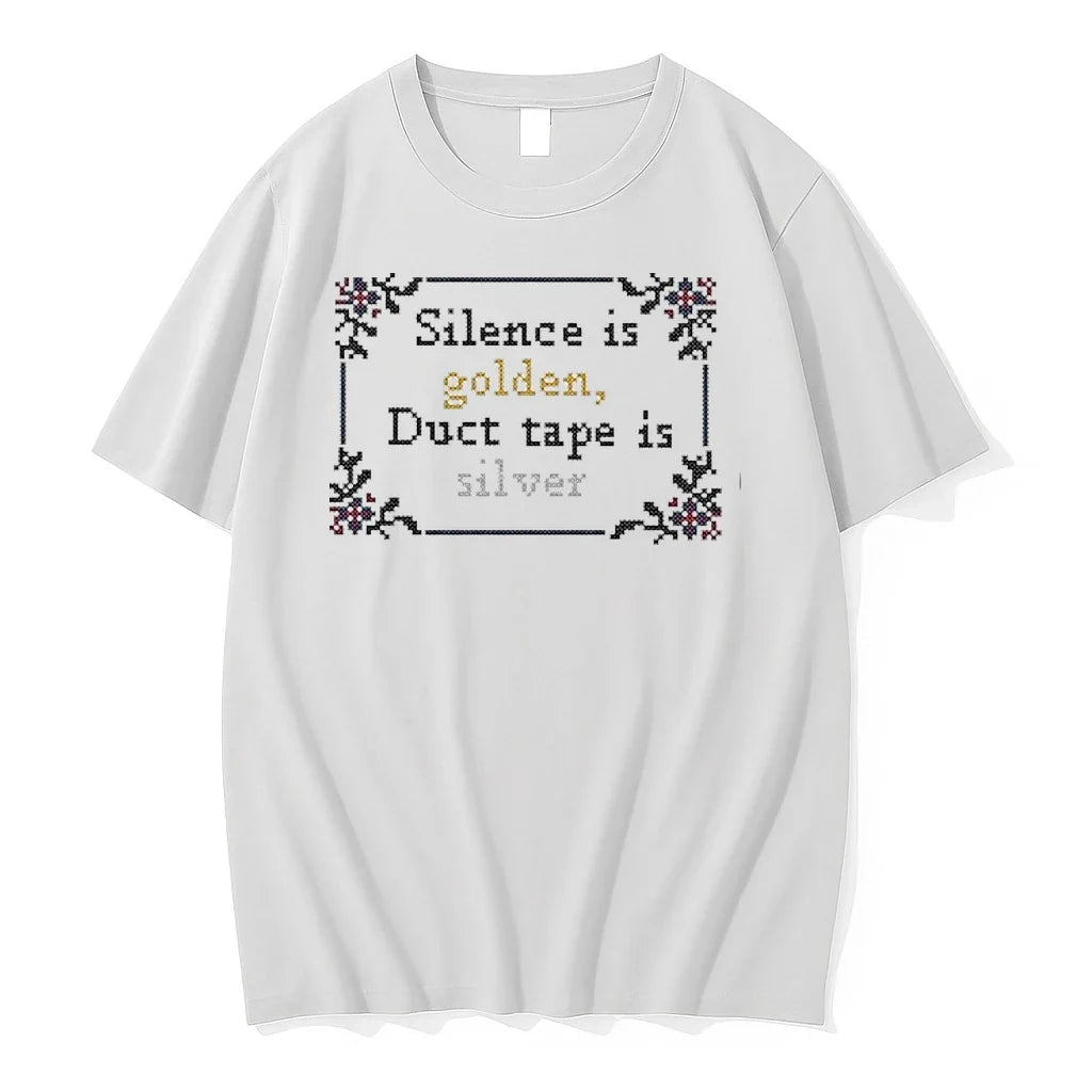 Silence Is Golden Duct Tape Is Silver Quote 0 Tshirts Sweater Unisex T-shirt, Sweatshirt, Hoodie, Long Sleeve Tee - T-Shirt, Sweatshirt, Hoodie