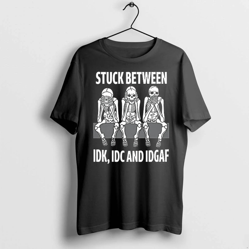 Skull Stuck Between Idk Idc And Idgaf 0 Tshirts Sweater Unisex T-shirt, Sweatshirt, Hoodie, Long Sleeve Tee - T-Shirt, Sweatshirt, Hoodie