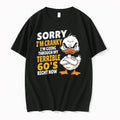 Sorry Im Cranky Ffziirq850o0 0 Tshirts Sweater Unisex T-shirt, Sweatshirt, Hoodie, Long Sleeve Tee - T-Shirt, Sweatshirt, Hoodie