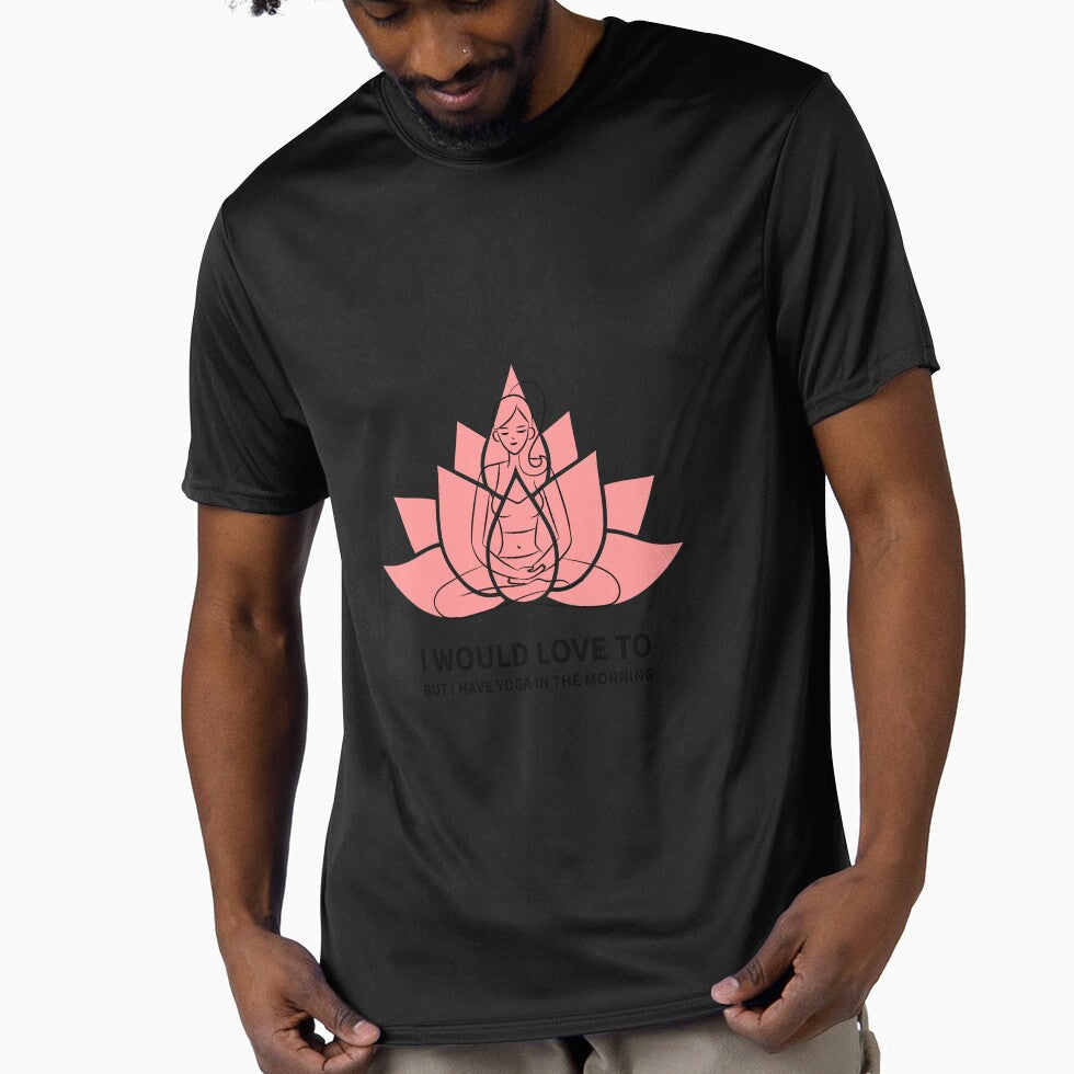 I Would Love To But I Have Yoga by RiseandShineTee Unisex T-shirt, Sweatshirt, Hoodie, Long Sleeve Tee - T-Shirt, Sweatshirt, Hoodie