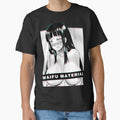 Waifu Material by ssinedcalligan Unisex T-shirt, Sweatshirt, Hoodie, Long Sleeve Tee - T-Shirt, Sweatshirt, Hoodie