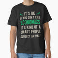 Funny Economics by artworkbyrihen Unisex T-shirt, Sweatshirt, Hoodie, Long Sleeve Tee - T-Shirt, Sweatshirt, Hoodie