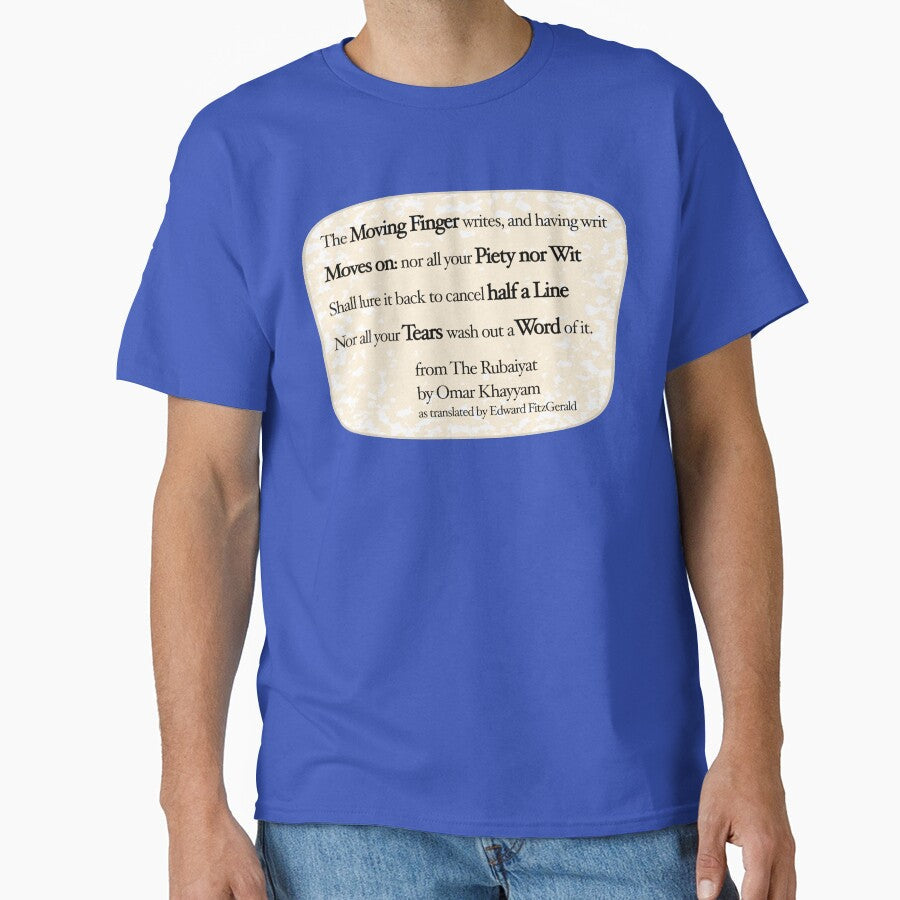 Rubaiyat, the Moving Finger by mntimg Unisex T-shirt, Sweatshirt, Hoodie, Long Sleeve Tee - T-Shirt, Sweatshirt, Hoodie