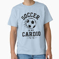 Soccer Is My Cardio | Funny Soccer Player Sports Design by pixiedustpaint Unisex T-shirt, Sweatshirt, Hoodie, Long Sleeve Tee - T-Shirt, Sweatshirt, Hoodie