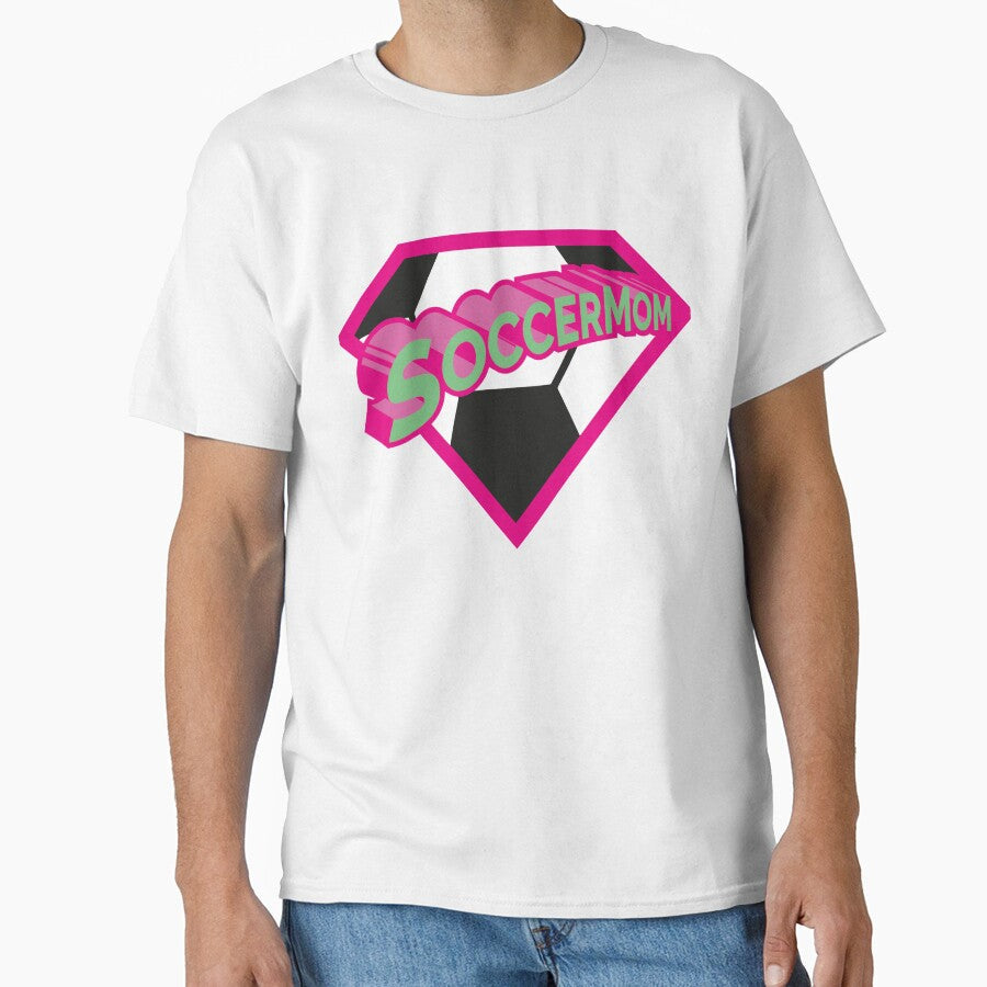 SoccerMom Soccer Mom - Loud Superhero supporter! by milibadic Unisex T-shirt, Sweatshirt, Hoodie, Long Sleeve Tee - T-Shirt, Sweatshirt, Hoodie