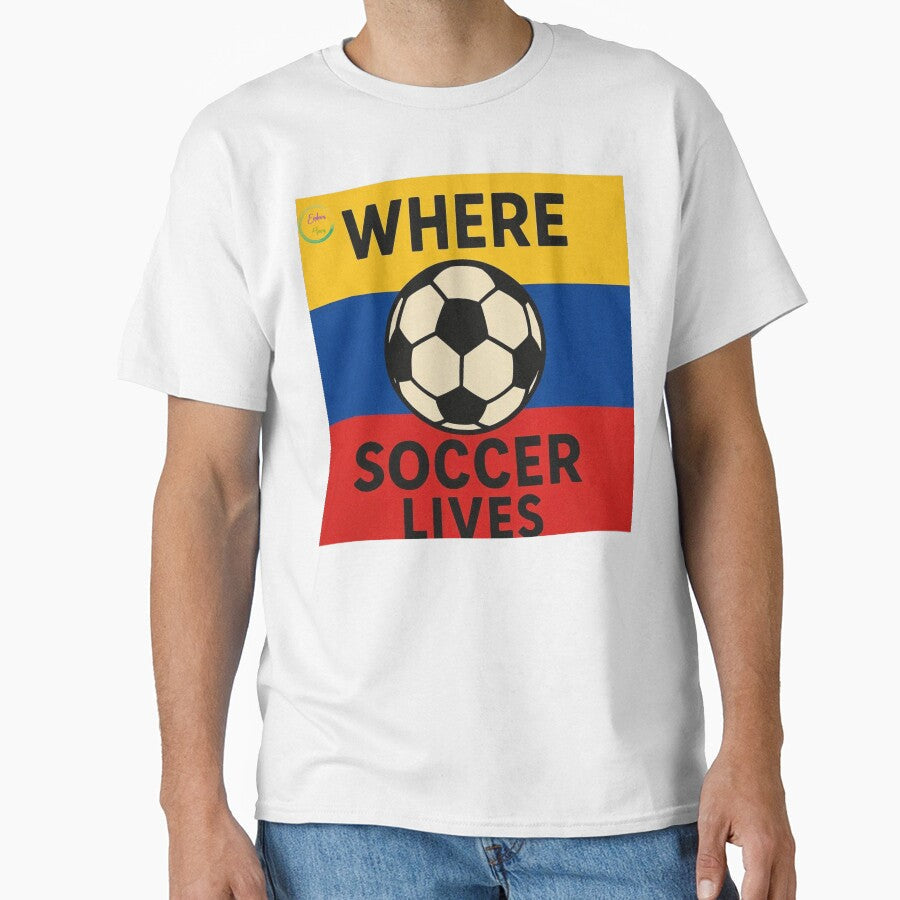 Where Soccer Lives - Colombia by Endeva4eva Unisex T-shirt, Sweatshirt, Hoodie, Long Sleeve Tee - T-Shirt, Sweatshirt, Hoodie