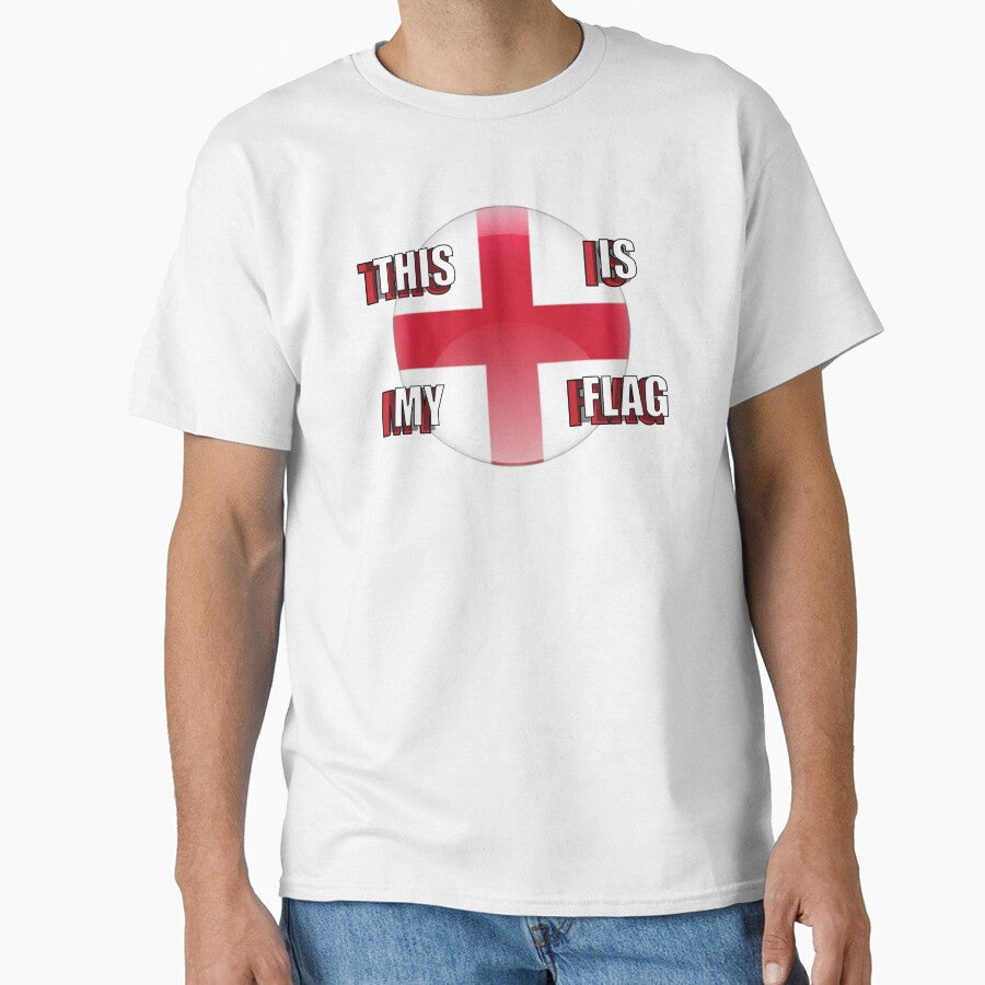 This is my flag be proud to be English and show it by PicsByTony Unisex T-shirt, Sweatshirt, Hoodie, Long Sleeve Tee - T-Shirt, Sweatshirt, Hoodie