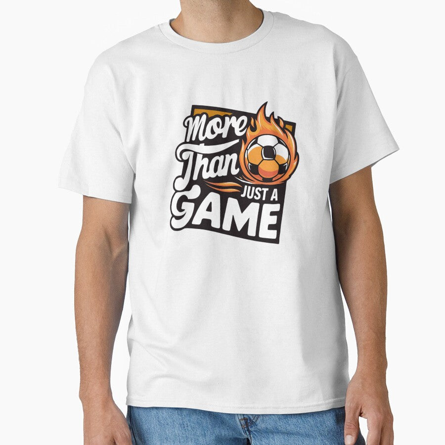 More Than Just a Game  Fiery Soccer Passion by Ink on Thread Unisex T-shirt, Sweatshirt, Hoodie, Long Sleeve Tee - T-Shirt, Sweatshirt, Hoodie