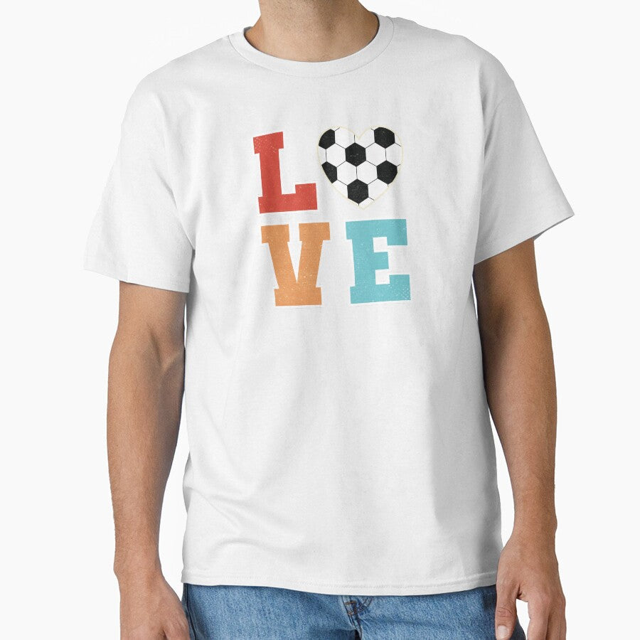 Love Soccer - Love Football by Numero14 Unisex T-shirt, Sweatshirt, Hoodie, Long Sleeve Tee - T-Shirt, Sweatshirt, Hoodie