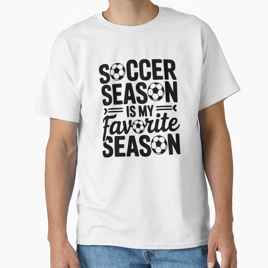 Soccer Season Is My Favorite Season by theartfulaspie Unisex T-shirt, Sweatshirt, Hoodie, Long Sleeve Tee - T-Shirt, Sweatshirt, Hoodie