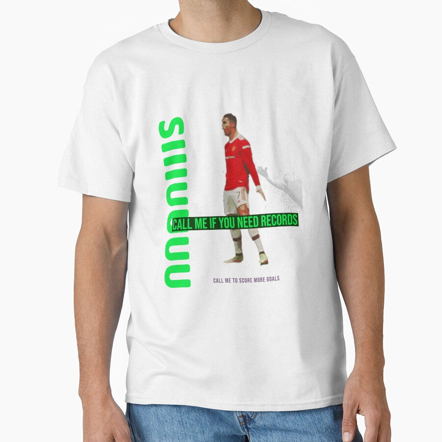 Siuuu, call me if you need records by Kgomotso Makgoka Unisex T-shirt, Sweatshirt, Hoodie, Long Sleeve Tee - T-Shirt, Sweatshirt, Hoodie