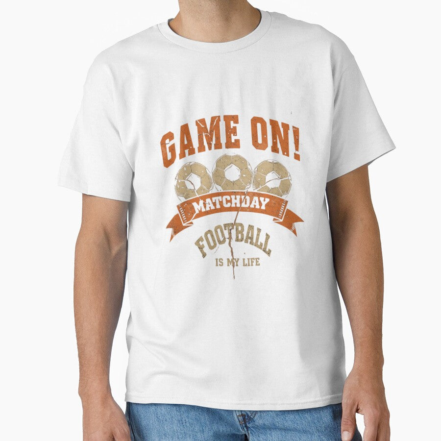 Game On Matchday Football Is My Life Vintage Orange by PACS0011 Unisex T-shirt, Sweatshirt, Hoodie, Long Sleeve Tee - T-Shirt, Sweatshirt, Hoodie