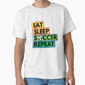 Eat Sleep Soccer Repeat by SilexStudio Unisex T-shirt, Sweatshirt, Hoodie, Long Sleeve Tee - T-Shirt, Sweatshirt, Hoodie