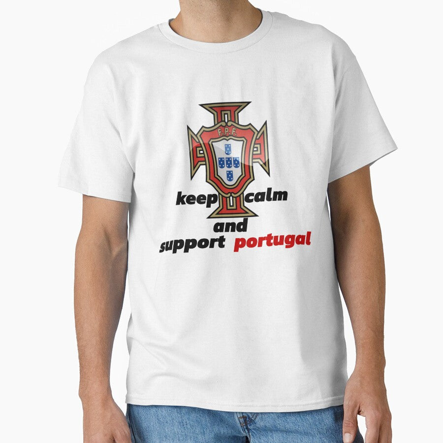 keep calm and support portugal by Top-artistO Unisex T-shirt, Sweatshirt, Hoodie, Long Sleeve Tee - T-Shirt, Sweatshirt, Hoodie
