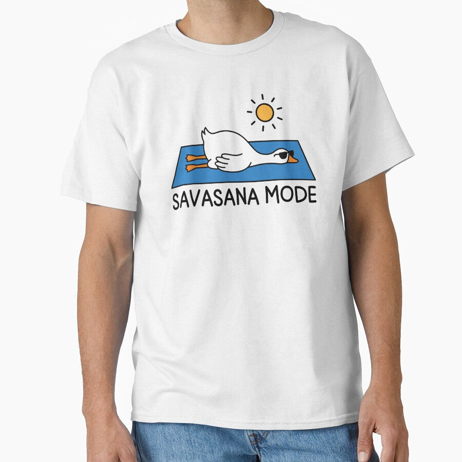 Savasana Mode Yoga Goose Pose Funny International Yoga Day by gunaone-design Unisex T-shirt, Sweatshirt, Hoodie, Long Sleeve Tee - T-Shirt, Sweatshirt, Hoodie