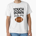 Touch Down Kinda Day by Bendthetrend Unisex T-shirt, Sweatshirt, Hoodie, Long Sleeve Tee - T-Shirt, Sweatshirt, Hoodie