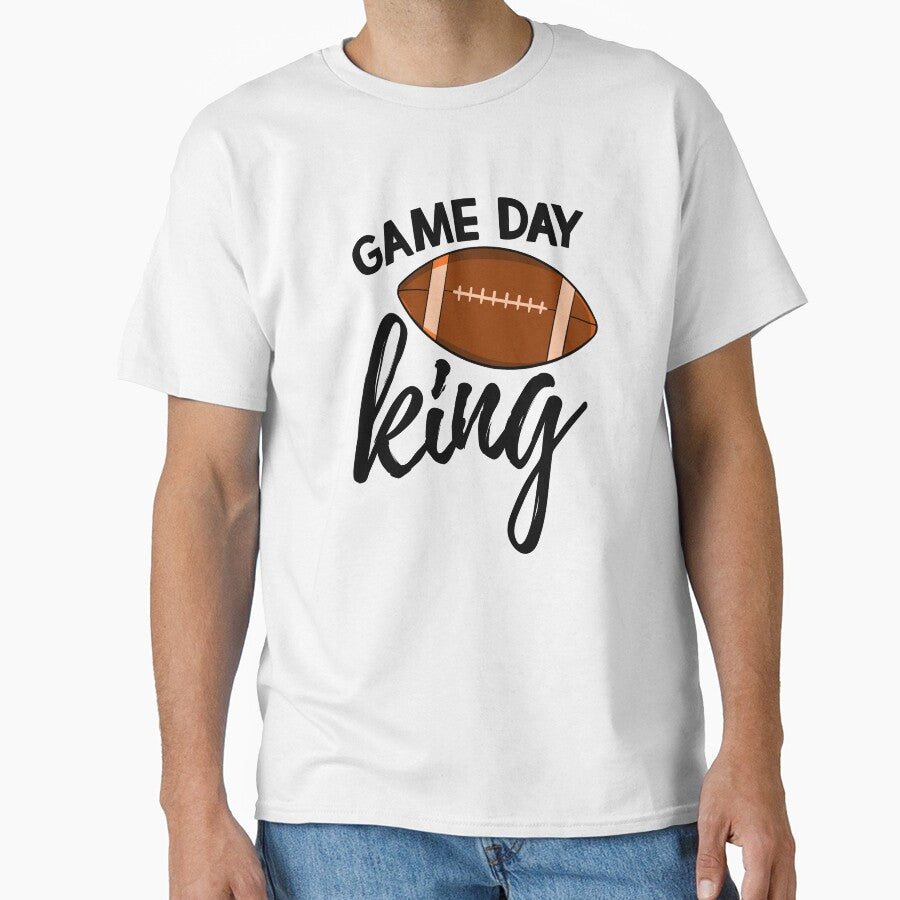 Game Day King by Bendthetrend Unisex T-shirt, Sweatshirt, Hoodie, Long Sleeve Tee - T-Shirt, Sweatshirt, Hoodie