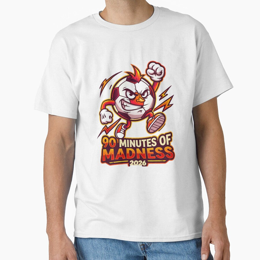 90 Minutes of Madness 2026  Funny Football Fan T-Shirt, Soccer Hype Design, Match Day Energy Tee by Prime legend - T-Shirt, Sweatshirt, Hoodie