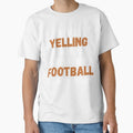 I'm Not Yelling This is Just My Football Coach Voice by Mindcaptain Unisex T-shirt, Sweatshirt, Hoodie, Long Sleeve Tee - T-Shirt, Sweatshirt, Hoodie