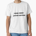 Food first, soccer second by raffrasta Unisex T-shirt, Sweatshirt, Hoodie, Long Sleeve Tee - T-Shirt, Sweatshirt, Hoodie