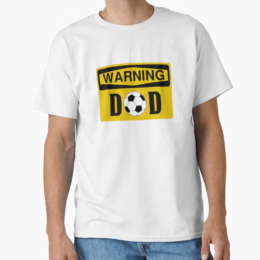 Soccer Dad Shirts Warning Soccer Dad by drwigglebutts Unisex T-shirt, Sweatshirt, Hoodie, Long Sleeve Tee - T-Shirt, Sweatshirt, Hoodie